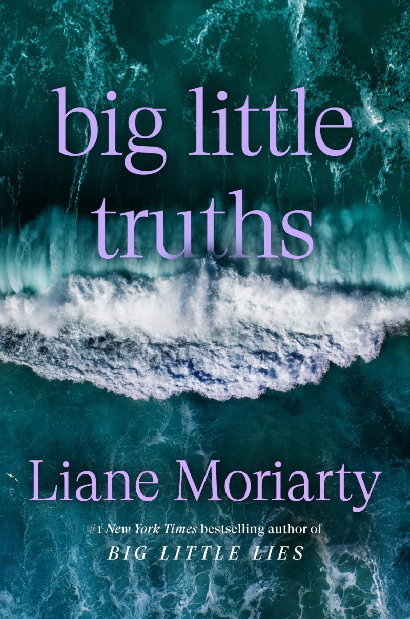 Liane Moriarty/Big Little Truths