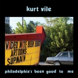 Kurt Vile/Philadelphia's been good to me@2LP