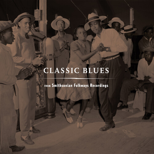 Classic Blues From Smithsonian Folkways/Classic Blues From Smithsonian Folkways
