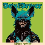 Devildriver/Strike & Kill