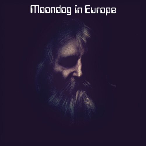 Moondog/Moondog In Europe