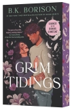 B. K. Borison/Grim Tidings (Indie Exclusive Signed Edition)
