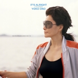 Yoko Ono/It's Alright - I See Rainbows