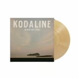 Kodaline | We Were Only Young (Translucent Tan Vinyl) - Indie Exclusive