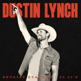 Dustin Lynch | Setlist Staples - 10 #1's