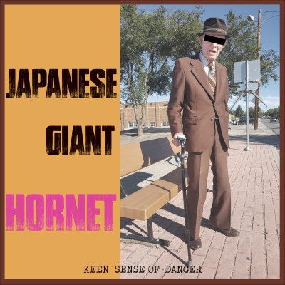 Japanese Giant Hornet/Keen Sense Of Danger