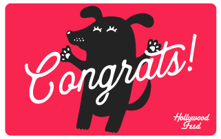 Hollywood Feed eGift Card-Congrats Dog