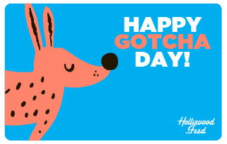 Hollywood Feed eGift Card-Gotcha Dog