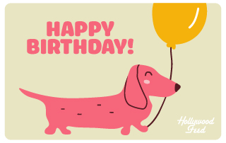 Hollywood Feed eGift Card-Bday Longdog