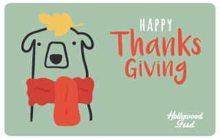 Hollywood Feed eGift Card-Happy Thanksgiving Dog