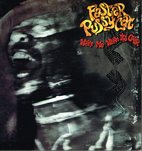 Faster Pussycat/Wake Me When It's Over@Elektra, 1989. Very Good+@(European pressing.)