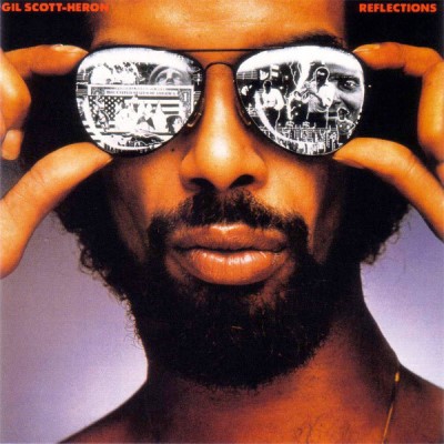 Gil Scott-Heron/Reflections@Arista, 1981. Very Good+@(Cover has several light creases.)