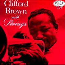 Clifford Brown/With Strings
