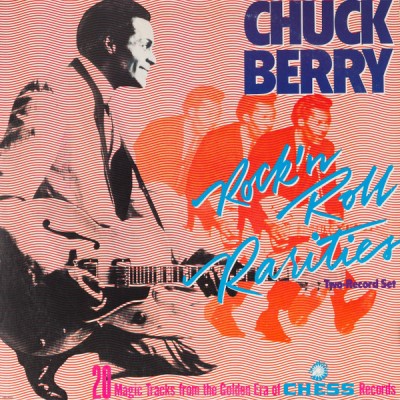 Chuck Berry/Rock 'N Roll Rarities@Chess, 1986. Very Good+