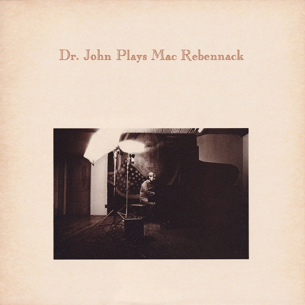 Dr. John/Dr. John Plays Mac Rebennack@Clean Cuts, 1981. Very Good+
