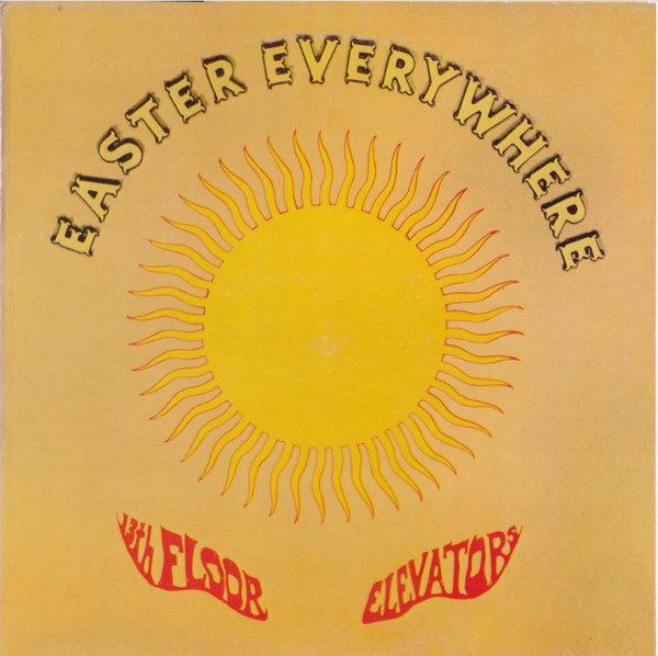13th Floor Elevators/Easter Everywhere@180 gram