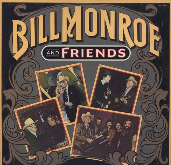 Bill Monroe/Bill Monroe And Friends@MCA, 1983