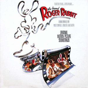 Alan Silvestri/Who Framed Roger Rabbit Original Motion Picture Soundtrack@Touchstone, 1988