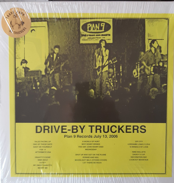 Drive-By Truckers/Plan 9 Records July 13, 2006