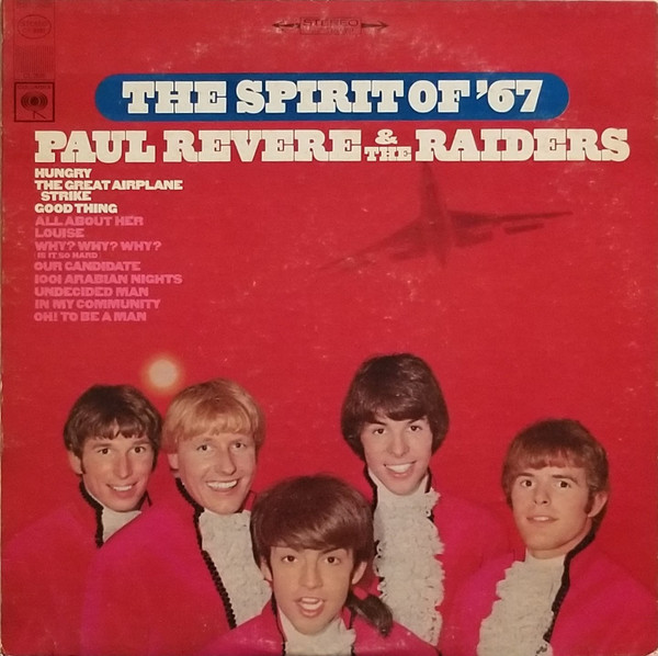 Paul Revere & The Raiders/The Spirit Of '67@Columbia, 1967