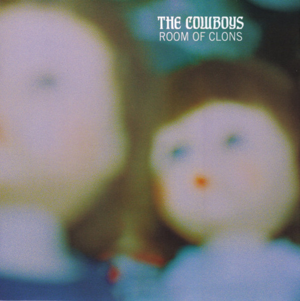 The Cowboys/Room Of Clons