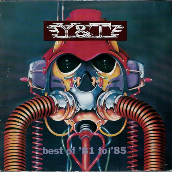 Y & T/Best Of '81 To '85@A&M, 1990. Very Good@(Europe.)