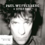 Paul Westerberg & Grandpaboy/Stereo / Mono