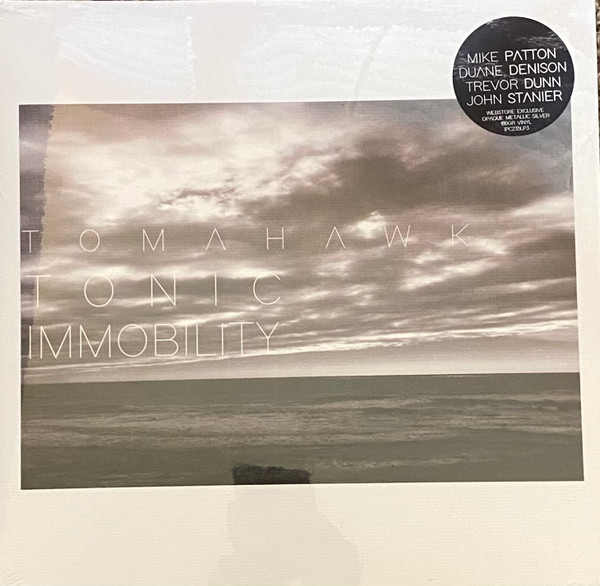 Tomahawk/Tonic Immobility@Ipecac Recordings, 2021. Very Good+@(Silver Opaque Metallic vinyl.)