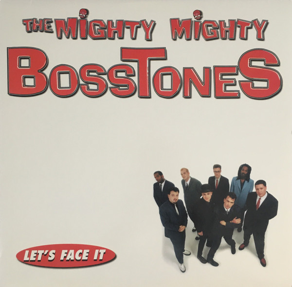 Mighty Mighty Bosstones/Let's Face It@Big Rig, 1997. Very Good+@(Red Translucent vinyl.)