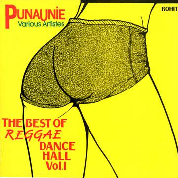 Various/Punaunie (The Best Of Reggae Dance Hall Vol.1)@Rohit, 1988