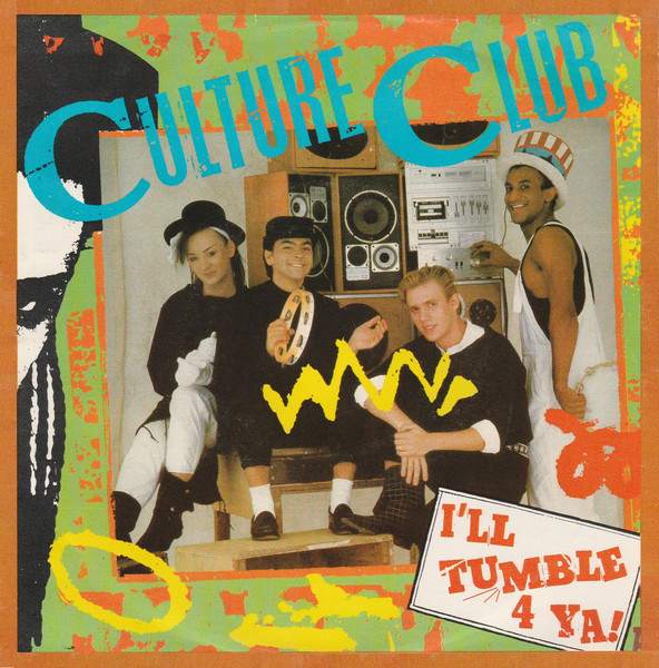 Culture Club/I'll Tumble 4 Ya!@Epic, 1983