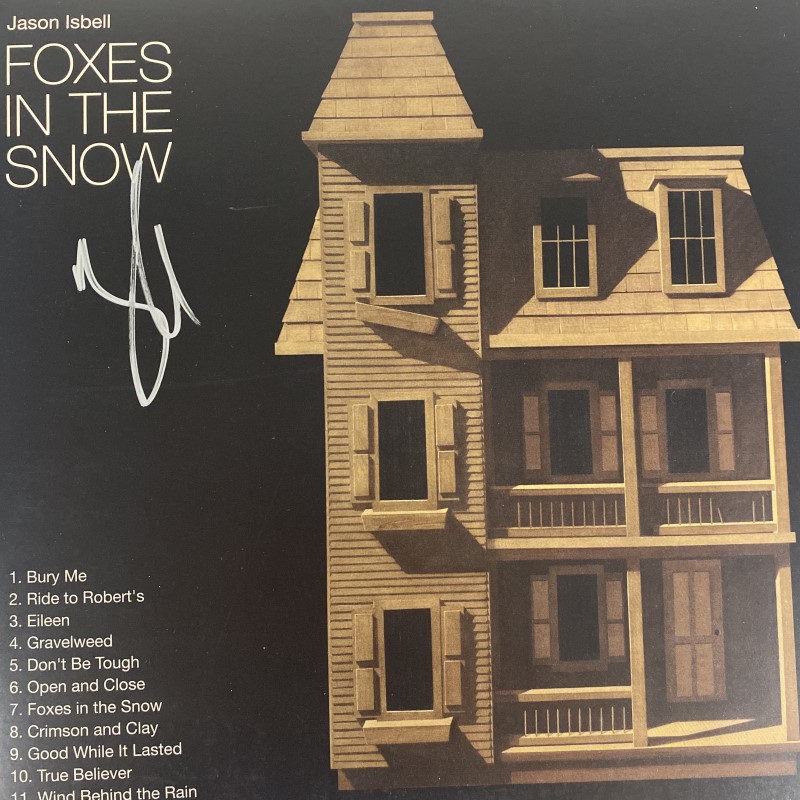*SIGNED* Jason Isbell/Foxes In The Snow