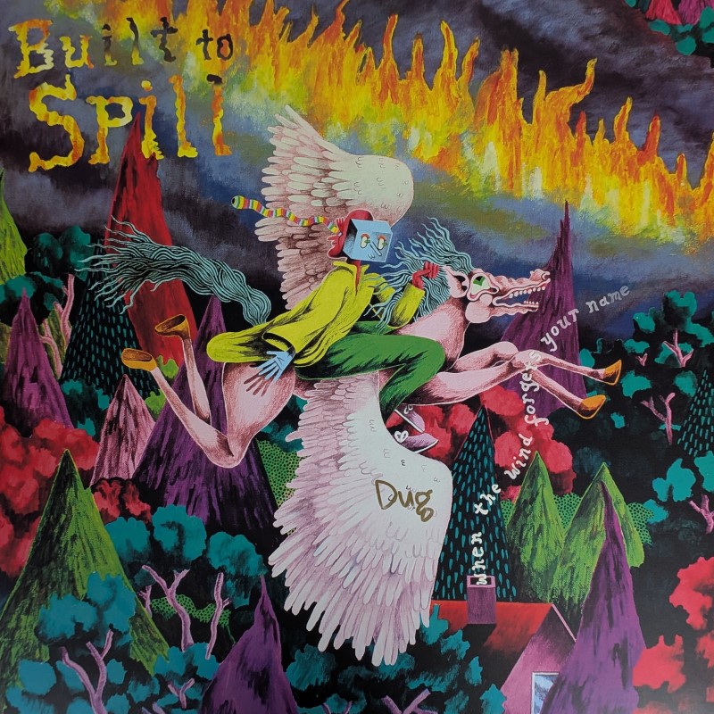 *SIGNED* Built To Spill/When The Wind Forgets Your Name