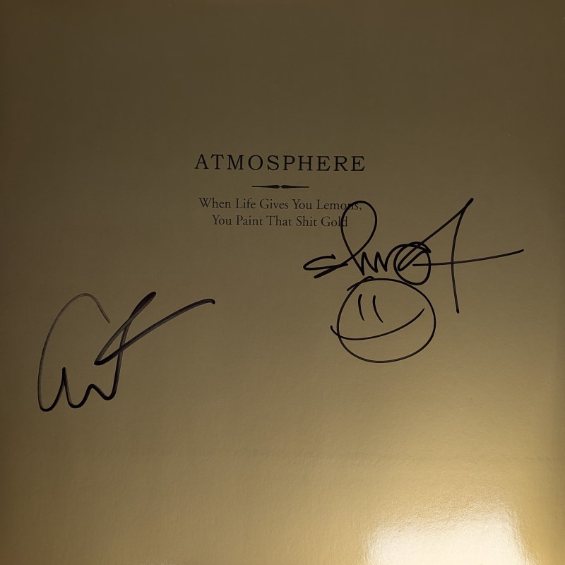 *SIGNED* Atmosphere/When Life Gives You Lemons, You Paint That Shit Gold (Gold vinyl)