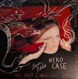 *SIGNED* Neko Case/Worse Things Get The Harder I Fight