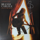 *SIGNED* Brandi Carlile/Give Up The Ghost