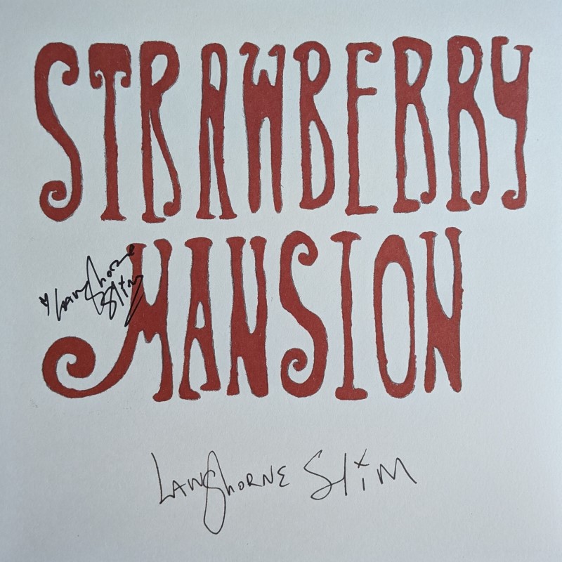 *SIGNED* Langhorne Slim/Strawberry Mansion