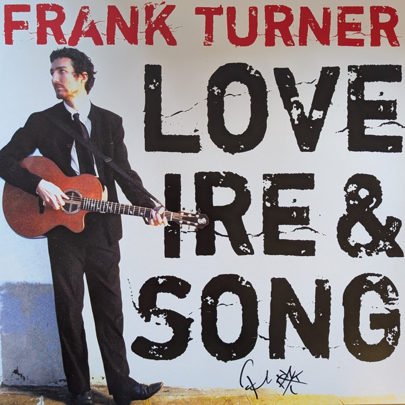 *SIGNED* Frank Turner/Love Ire & Song