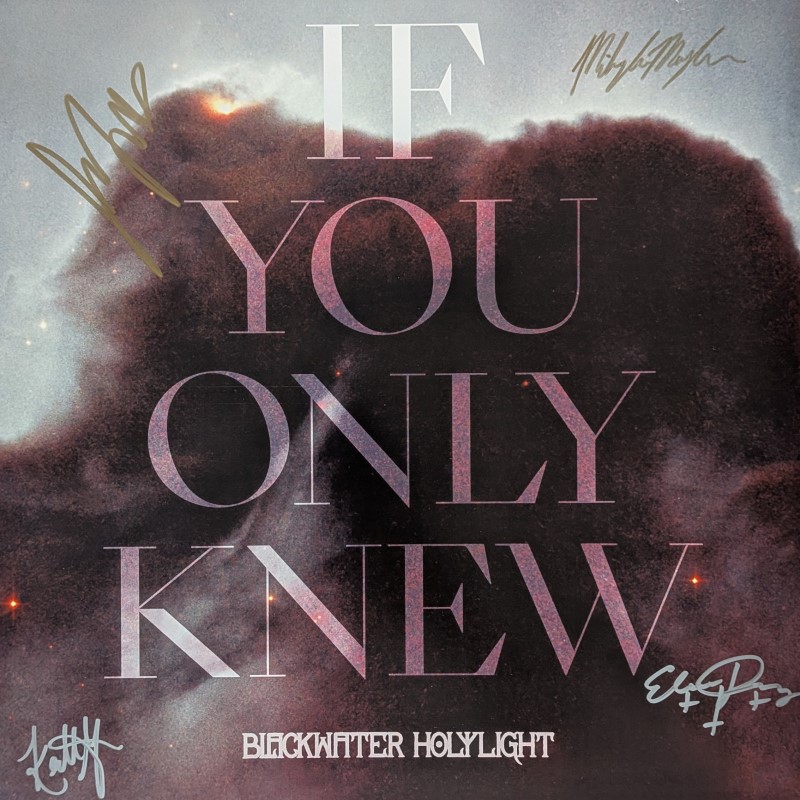 *SIGNED* Blackwater Holylight/If You Only Knew (White + Black Marble Vinyl)
