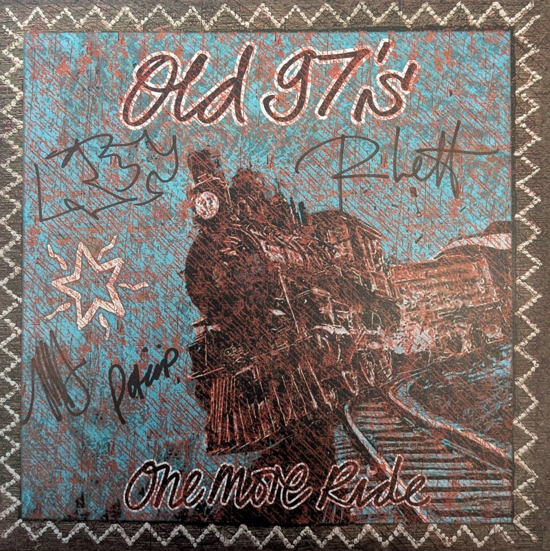 *SIGNED* Old 97's/One Last Ride: Old 97's Play Johnny Cash (Turquoise Vinyl)