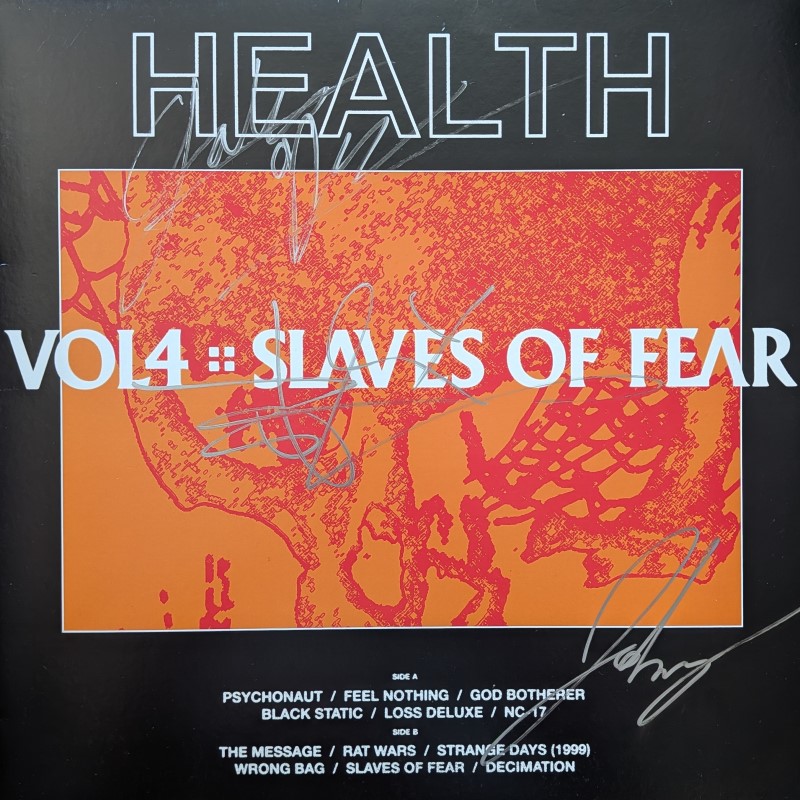 *SIGNED* Health/Vol.4 :: Slaves of Fear