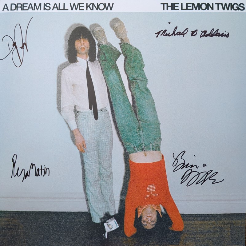 *SIGNED* The Lemon Twigs/A Dream Is All We Know