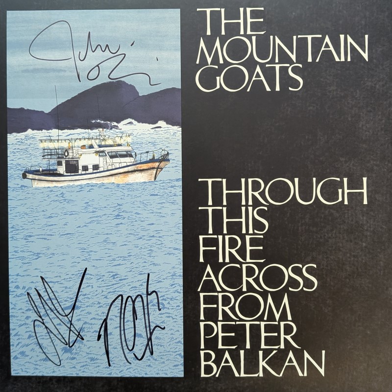 *SIGNED* Mountain Goats/Through This Fire Across From Peter Balkan (Bluewater Vinyl)