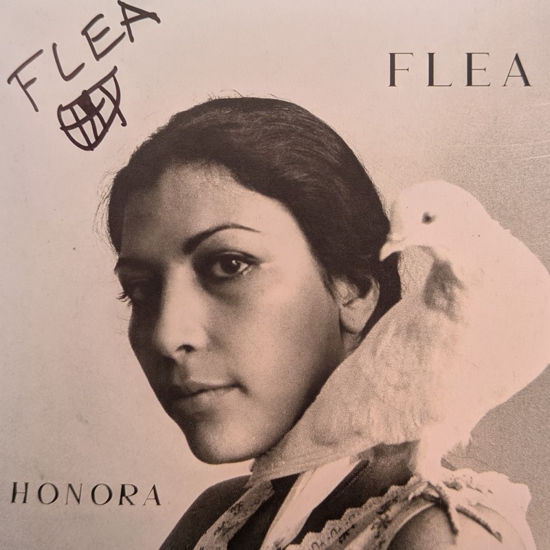 *SIGNED* Flea/Honora