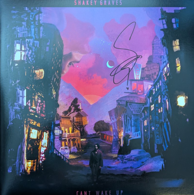 *SIGNED* Shakey Graves/Can't Wake Up