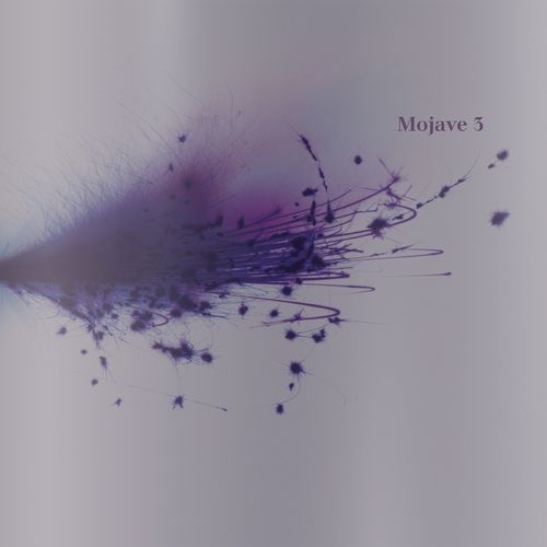 Mojave 3/Ask Me Tomorrow