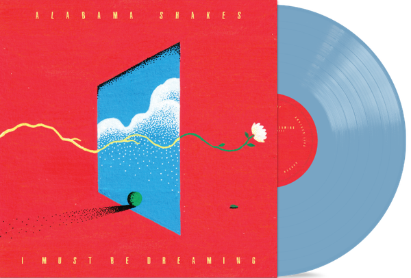Alabama Shakes/I Must Be Dreaming (Sky Blue Vinyl)