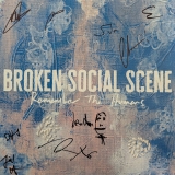 *SIGNED* Broken Social Scene/Remember The Humans