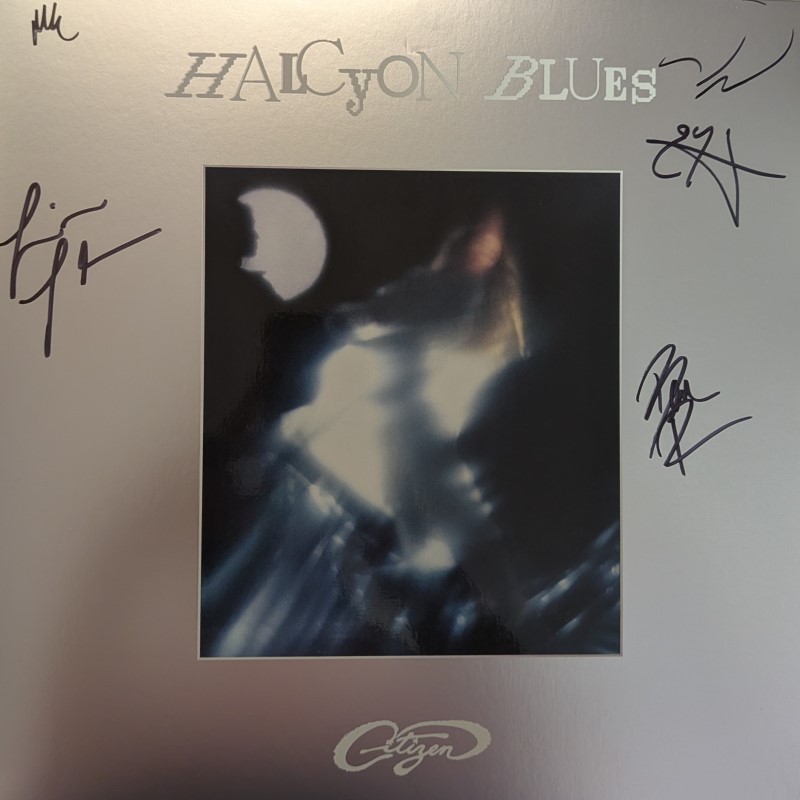 *SIGNED* Citizen/Halcyon Blues (Sea Glass Vinyl)