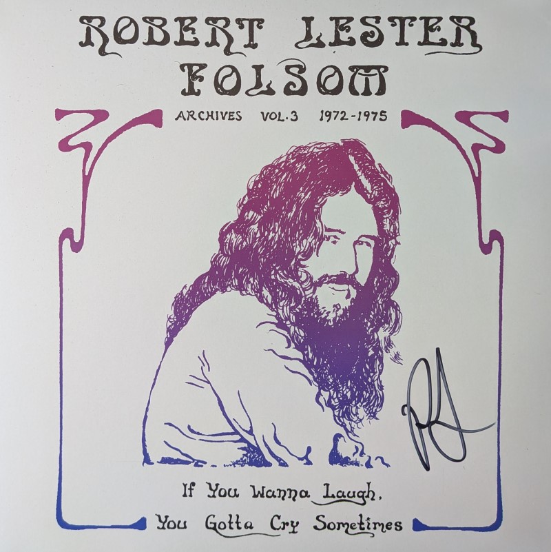 *SIGNED* Robert Lester Folsom/If You Wanna Laugh, You Gotta Cry Sometimes (Archives Vol.3 1972-1975) (Purple Reverie Vinyl)